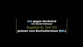 Gut gegen Nordwind  Kapitel 8 Teil 13  BSL [upl. by Yaner170]