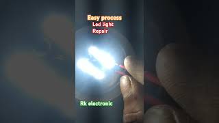 Easy process led light repair  Rkelectronic100 [upl. by Aleen]