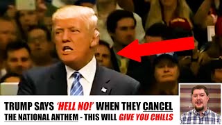 They try to CANCEL the National Anthem what Trump does next is unbelievable [upl. by Ahcrop445]