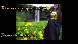 Dios me dijo que te diga cover musica Damaris Ayala [upl. by Salangi]