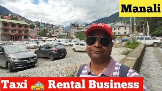 Manali  Taxi 🚕 or Bike Rental BusinessHow anyone can do Taxi rental business in Manali Himachal [upl. by Cartwell]