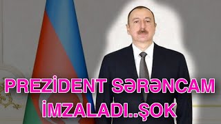 15 noyabr 2024 Prezident SƏRƏNCAM İMZALADI [upl. by Guinevere]