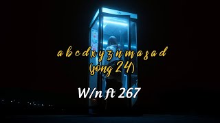 Wn  a b c d x y z n m a s a d song 24  3107  Lyrics Video [upl. by Notsle]