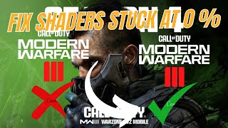 Fix Modern Warfare 3 SHADERS PRELOADING Stuck At 0 NEW [upl. by Kirrad]