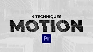 4 Editing Motion Graphics Techniques in Adobe Premiere Pro [upl. by Melcher930]