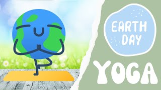 Earth Day Yoga  Calming yoga for Kids  PE Cool Down  Brain Break [upl. by Maxentia]