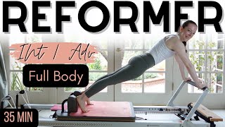 FULL BODY Reformer Pilates Workout  INT  ADV Strength amp Stability  35 Min [upl. by Lyndel]