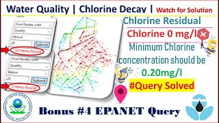 Bonus Tutorial 4  EPANET  Query on Water Quality Simulation  Chlorine Decay  Chlorine Residual [upl. by Amada595]