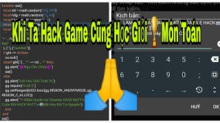 Code Kịch Bản Kiểm Tra Môn Toán Trước Khi Hack Script Lua Gamegurdian [upl. by Habeh]