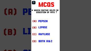 Which enzyme helps in digestion of fats enzymesmcqs biologymcqs mcqs quiz [upl. by Ibbison]