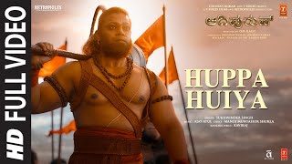 Full Video Huppa Huiya Song  Adipurush  Prabhas  Ajay Atul  Manoj MuntashirKaviraj  Om Raut [upl. by Ailehc573]