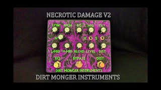 Dirt Monger Instruments  Necrotic Damage V2 Demo [upl. by Zere250]