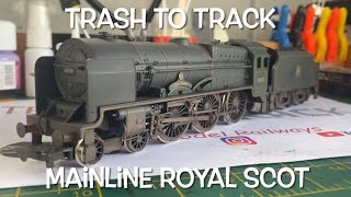 Trash to Track Episode 99 Mainline Royal Scot Loco [upl. by Zigrang311]