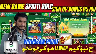 New Game 3 Patti Gold Sign up Rs 100  New Earning App in Pakistan  3patti New Game Free Game Play [upl. by Uyerta]