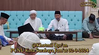 Khotmil Quran PCNU Kota Surabaya Jum’at 02082024 [upl. by Amadis]