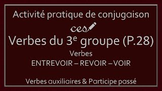 Activité pratique  Conjugaison des verbes du 3e groupe Partie 28 Niveau 4 [upl. by Posner]