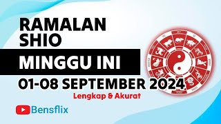 RAMALAN SHIO MINGGU INI 0108 SEPTEMBER 2024  Lengkap amp Akurat [upl. by Earas]