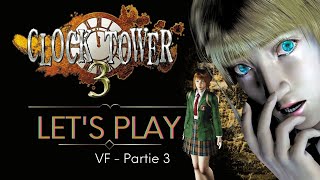 Lets Play Clock Tower 3  Un deuxième fou furieux [upl. by Westney]