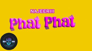 Najeeriii  PHAT PHAT Dutty Money Riddim VicRecords  Clean Enhance Version [upl. by Arahs]