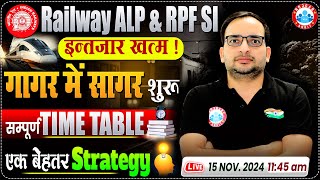 RRB ALP amp RPF SI 2024  गागर में सागर Time Table  Best Strategy for ALP amp RPF  By Ankit Bhati Sir [upl. by Lotsirb]