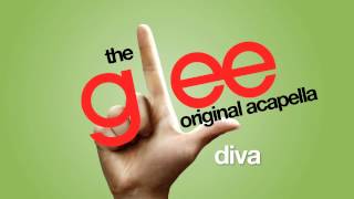 Glee  Diva  Acapella Version [upl. by Yelnikcm]