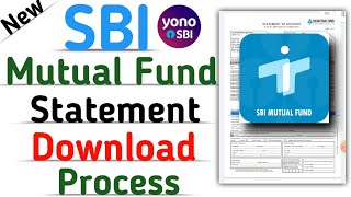 HOW TO DOWNLOAD SBI MUTUAL FUND STATEMENT ONLINE BY SBI INVESTAP APP  2024 [upl. by Ahseken]