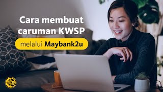 Cara membuat caruman KWSP melalui Maybank2u [upl. by Brinson]