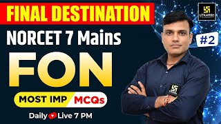 NORCET 7 Mains Special  FON 2 Theory MCQs amp PYQs  Final Destinationn Series  Shailendra Sir [upl. by Phenica310]