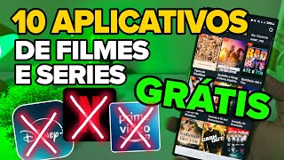 TOP 10 APLICATIVOS PARA ASSISTIR FILMES E SÉRIES DE GRAÇA EM PORTUGUES [upl. by Eisle312]