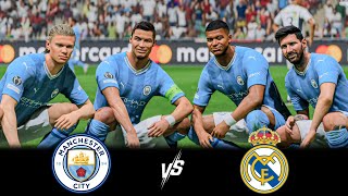 FC 24  RONALDO MESSI NEYMAR MBAPPE amp HAALAND  ALL STARS  MANCHESTER CITY VS REAL MADRID [upl. by Aihtibat]