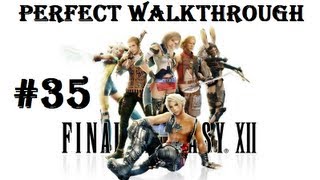 Final Fantasy XII Perfect Walkthrough Part 35 [upl. by Berk]