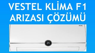 Vestel Klima F1 Arızası Nasıl Giderilir [upl. by Maretz]