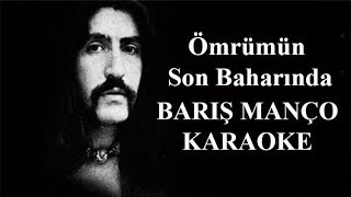 Barış Manço Ömrümün Son Baharında Karaoke [upl. by Elspet]