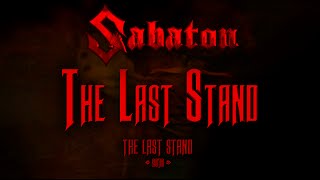 Sabaton  The Last Stand Lyrics English amp Deutsch [upl. by Bashee731]