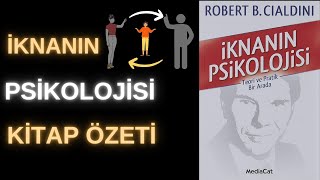 İknanın Psikolojisi Sesli Kitap Özeti Robert Cialdini  İkna Sanatının Sırları [upl. by Nitsoj]