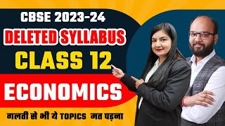 Class 12 Economics Deleted Syllabus  CBSE Board Exam 202324  Class 12 Economics Syllabus Update [upl. by Toiboid794]