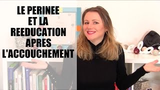 La rééducation périnéale après l’accouchement estelle obligatoire [upl. by Darlene]