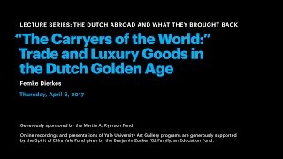 “The Carryers of the World” Trade and Luxury Goods in the Dutch Golden Age [upl. by Ailesor]