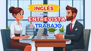 🇺🇸 ENTREVISTA de TRABAJO en INGLÉS preguntas y respuestas  Aprender ingles rápido [upl. by Maxma]