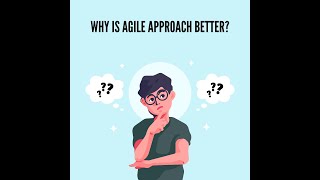 Why is Agile approach easy and better [upl. by Macrae]