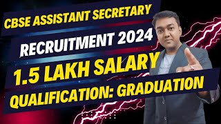 CBSE Assistant Secretary Recruitment Notification Exam pattern and Syllabus 2024  Nishant eAcademy [upl. by Atnoek]