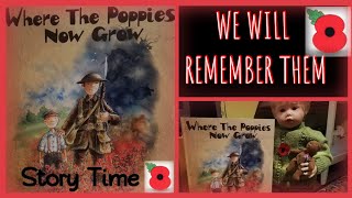 Where The Poppies Now Grow by HRobinson amp MImpey READALOUD armisticeday [upl. by Ecnesse587]