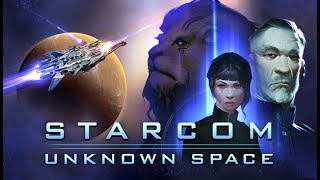 Starcom Unknown Space  Part 4 [upl. by Bonita976]