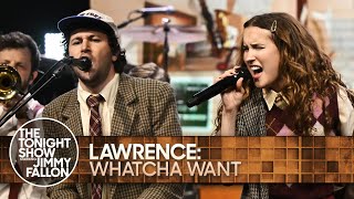 Lawrence Whatcha Want  The Tonight Show Starring Jimmy Fallon [upl. by Langley158]