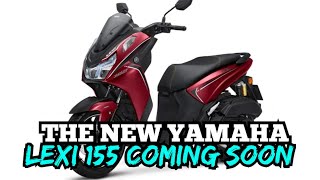 The NEW YAMAHA Lexi 155 coming soon  MotoJoePH [upl. by Vance]