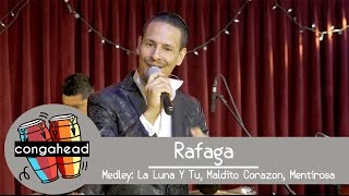 Rafaga performs Medley La Luna Y Tu Maldito Corazon Mentirosa [upl. by Baten918]