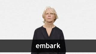 How to pronounce EMBARK in American English [upl. by Enived768]