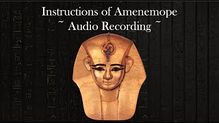 InstructionsProverbs of Amenemope720hz Healing FrequencyAudio RecordingAudiobookLaws of Maat [upl. by Eahsat]