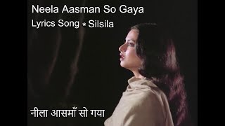 Neela Aasman So Gaya Female  नीला आसमाँ सो गया  Rekha Amitabh Bachchan  Lyrics Song  Silsila [upl. by Eirrek]