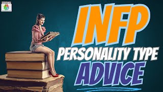 INFP Personality Type Advice  Audio Ep 55  PersonalityHackercom [upl. by Anasiul]